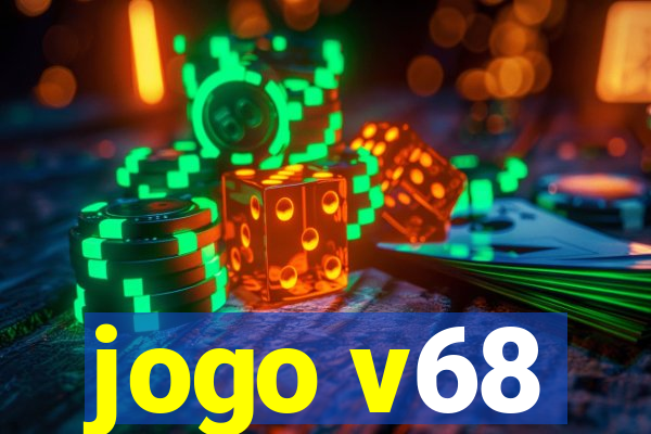 jogo v68